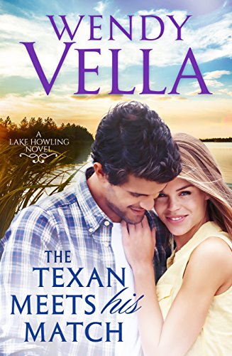 The Texan Meets His Match (Lake Howling Book 2)