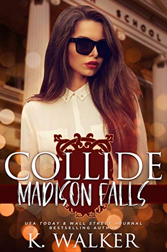 Collide (Madison Falls High Book 1)
