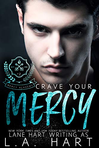 Crave Your Mercy (Mercy Academy Book 2)