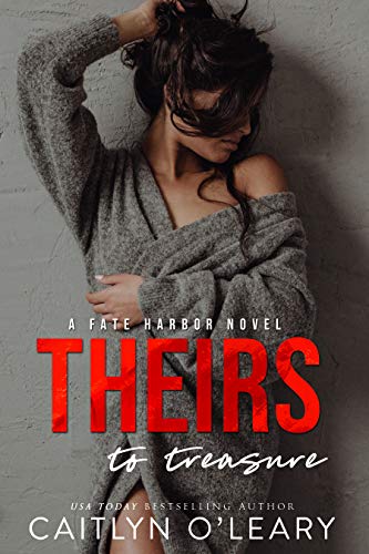 Theirs To Treasure: Happily Ever After (Fate Harbor Book 1)