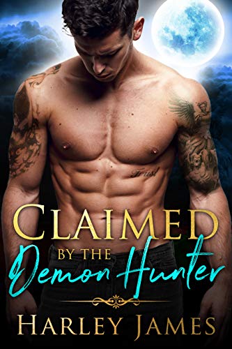 Claimed by the Demon Hunter (Guardians of Humanity Book 1)
