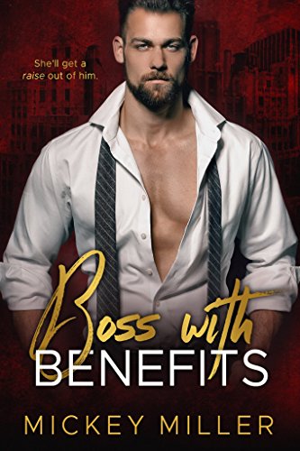 Boss with Benefits (Blackwell Book 3)