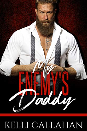 My Enemy’s Daddy (Once Upon a Daddy Book 10)