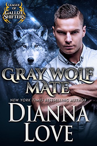 Gray Wolf Mate (League Of Gallize Shifters Book 1)