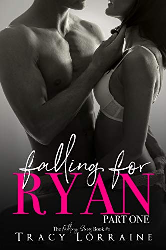 Falling For Ryan (Falling Book 1)