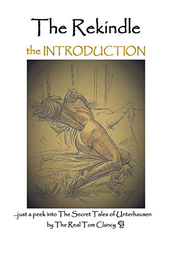The Rekindle: The Introduction (The Secret Tales of Unterhausen Book 1)