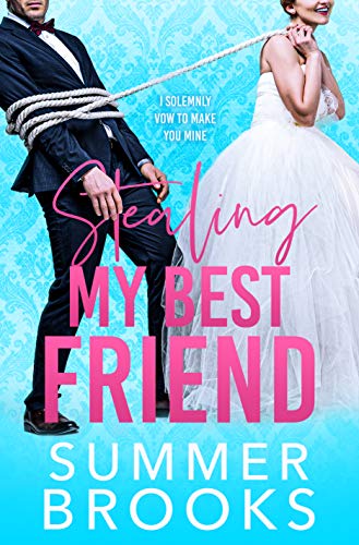 Stealing My Best Friend (Lovers’ Lane Book 1)