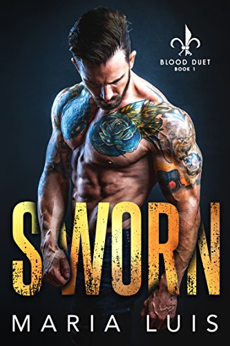 Sworn (Blood Duet Book 1)