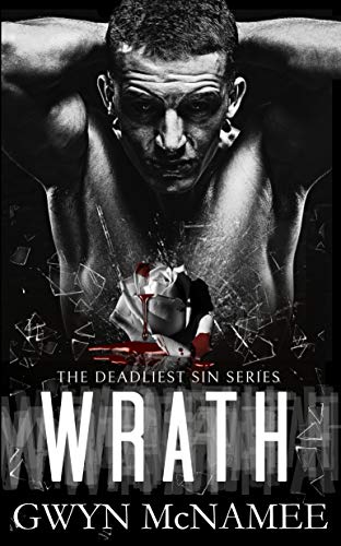Wrath (The Deadliest Sin Series Book 1)
