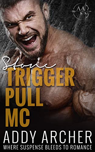 Stone (Trigger Pull MC Book 2)