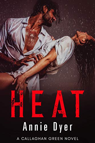 Heat (Callaghan Green Series Book 6)