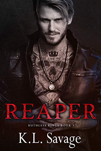 Reaper (Ruthless Kings MC Book 1)