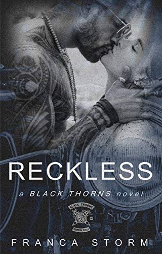 Reckless (Black Thorns Book 1)