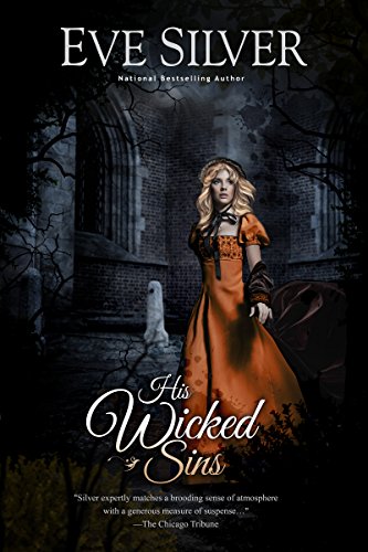 His Wicked Sins (Dark Gothic Book 4)