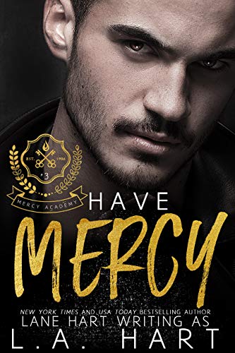 Have Mercy (Mercy Academy Book 3)