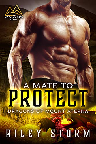 A Mate to Protect (Dragons of Mount Aterna Book 3)