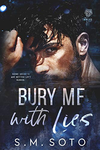Bury Me with Lies (Twin Lies Duet Book 2)