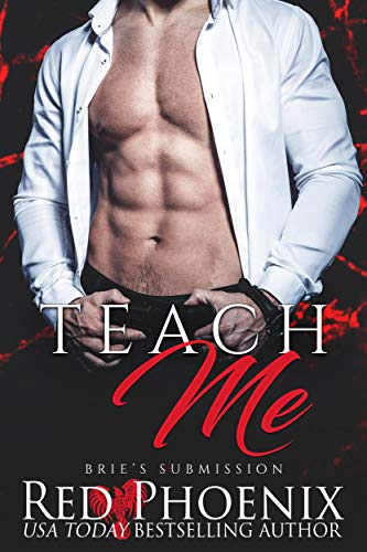 Teach Me (Brie’s Submission Book 1)