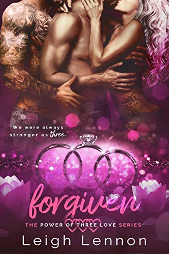 Forgiven (The Power of Three Love Series Book 4)