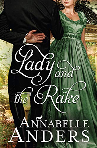 Lady and the Rake (Lord Love a Lady Book 6)