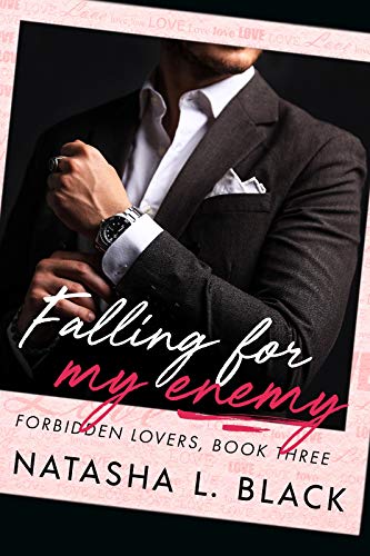 Falling for my Enemy (Forbidden Lovers Book 3)