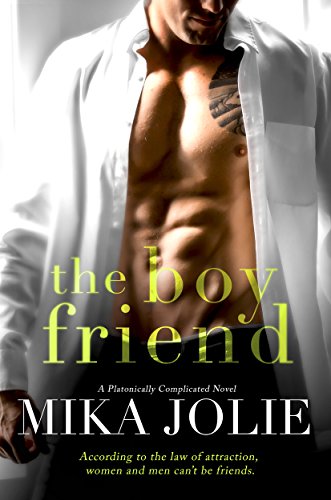 The Boy Friend (Platonically Complicated Book 1)