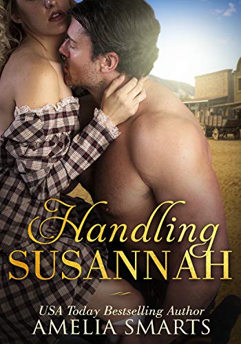 Handling Susannah (Mail-Order Grooms Book 1)