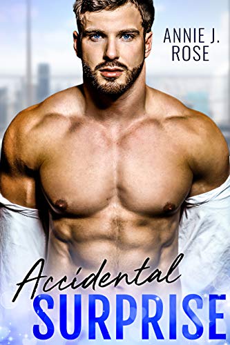 Accidental Surprise (Sinful Desires Book 1)