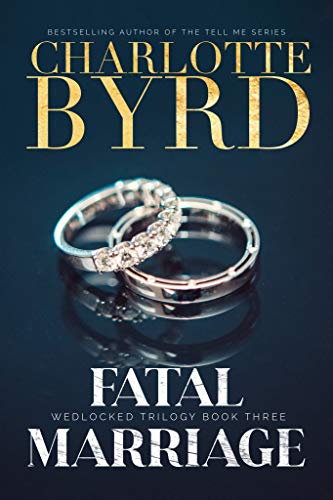 Fatal Marriage (Wedlocked Trilogy Book 3)
