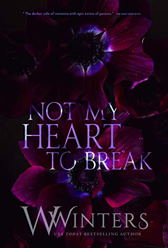 Not My Heart to Break (Merciless World Book 3)