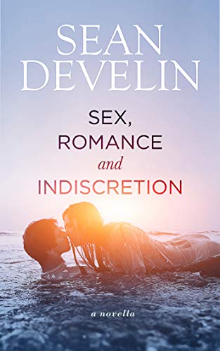 Sex, Romance and Indiscretion