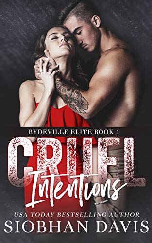 Cruel Intentions (Rydeville Elite Book 1)