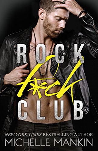 ROCK F*CK CLUB (Girls Ranking the Rock Stars Book 1)