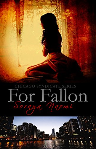 For Fallon (Chicago Syndicate Book 1)