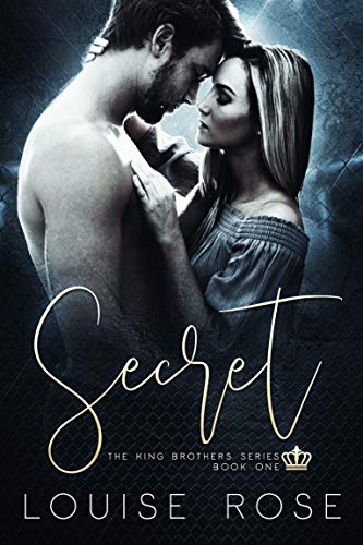 Secret (The King Brothers Series Book 1)