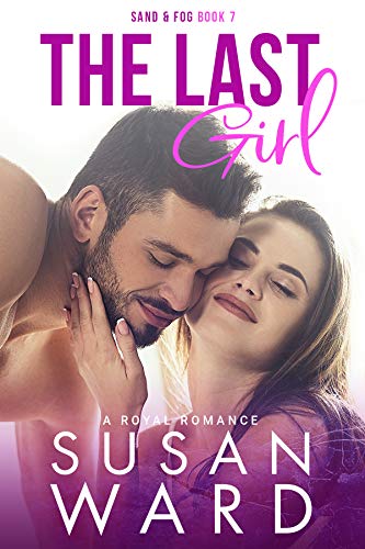 The Last Girl (Sand & Fog Series Book 7)