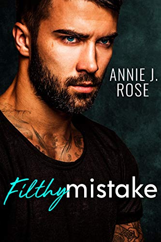 Filthy Mistake (Forbidden Desires Book 3)