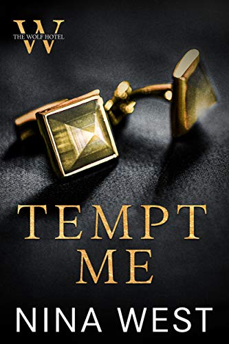 Tempt Me (The Wolf Hotel Book 1)