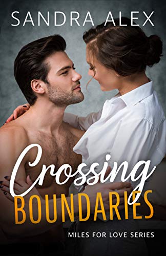 Crossing Boundaries (Miles for Love Book 1)