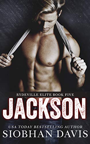 Jackson (Rydeville Elite Book 5)