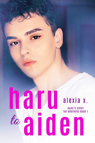 Haru to Aiden (The Brothers Book 1)