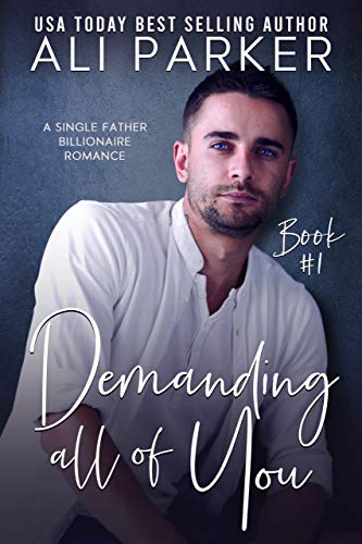 Demanding All Of You (Book 1)