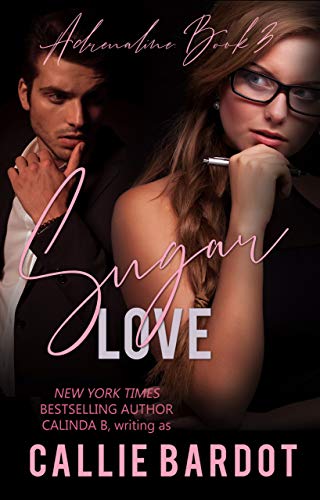 Sugar Love (Adrenaline Book 3)