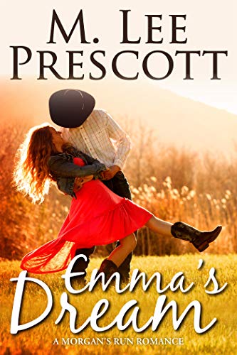 Emma’s Dream (Morgan’s Run Romances Book 1)