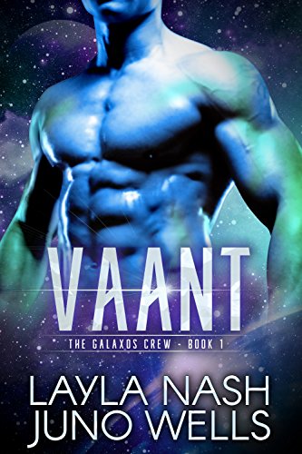 Vaant (The Galaxos Crew Book 1)