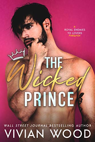 The Wicked Prince (Dirty Royals Book 1)