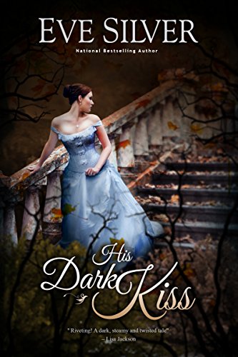 His Dark Kiss (Dark Gothic Book 2)
