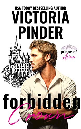 Forbidden Crown (Princes of Avce Book 1)