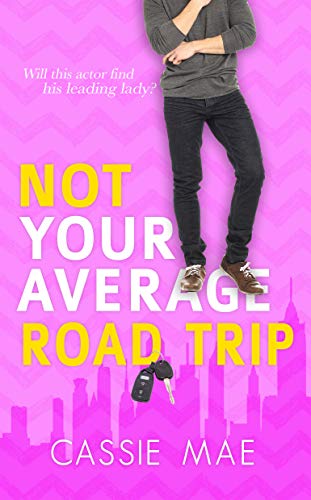 Not Your Average Road Trip: New York Chapter (Not Your Average Book 2)