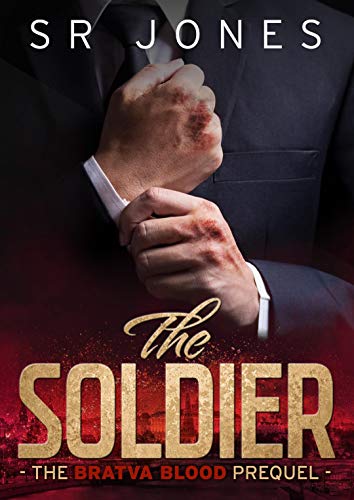 The Soldier (Bratva Blood Prequel)